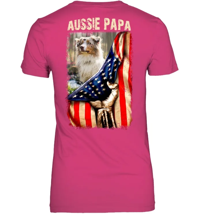Aussie Papa America Flag Unique Custom Design For Dog Lovers Ladies Tee