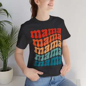 MAMA T Shirt Groovy Moms T-shirts for Mom gifts for Mothers Day gift for Her Cute Momma Shirts Mommy T Shirts Mom is the best