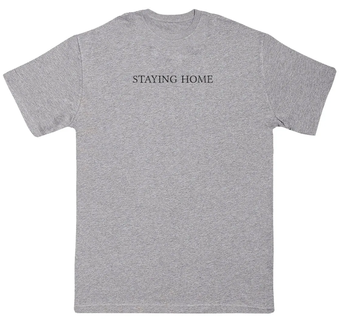 Staying Home - Kids Oversized Comfy T-Shirt