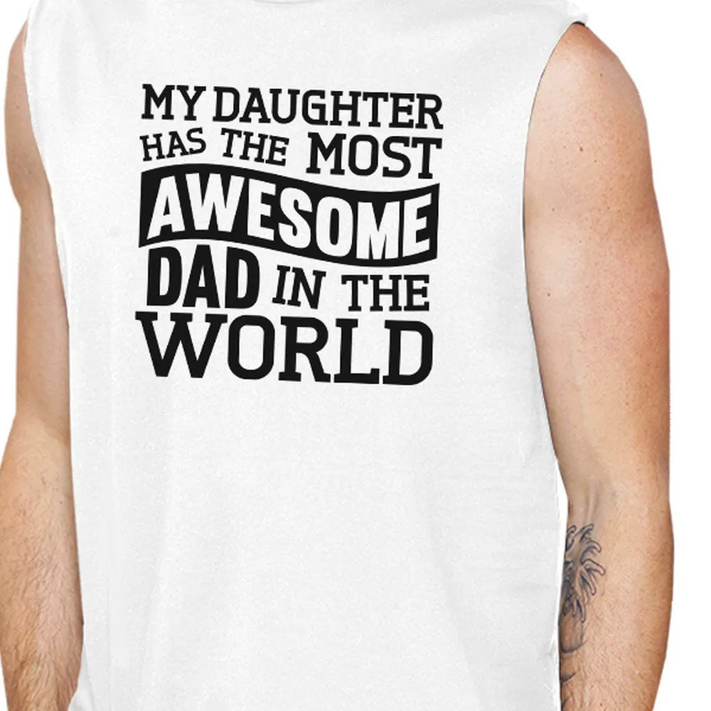 The Most Awesome Dad Men's White Unique Design Sleeveless Tanks