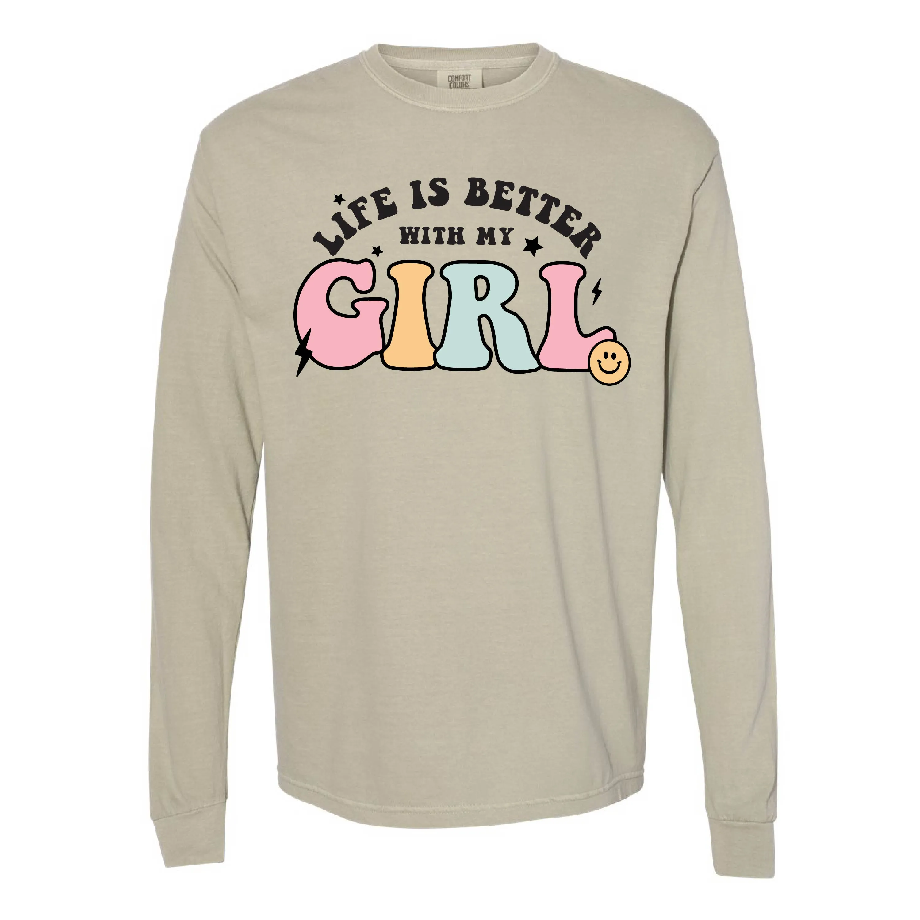 THE RETRO EDIT - Life is Better with My Girl (Singular) - LONG SLEEVE COMFORT COLORS TEE