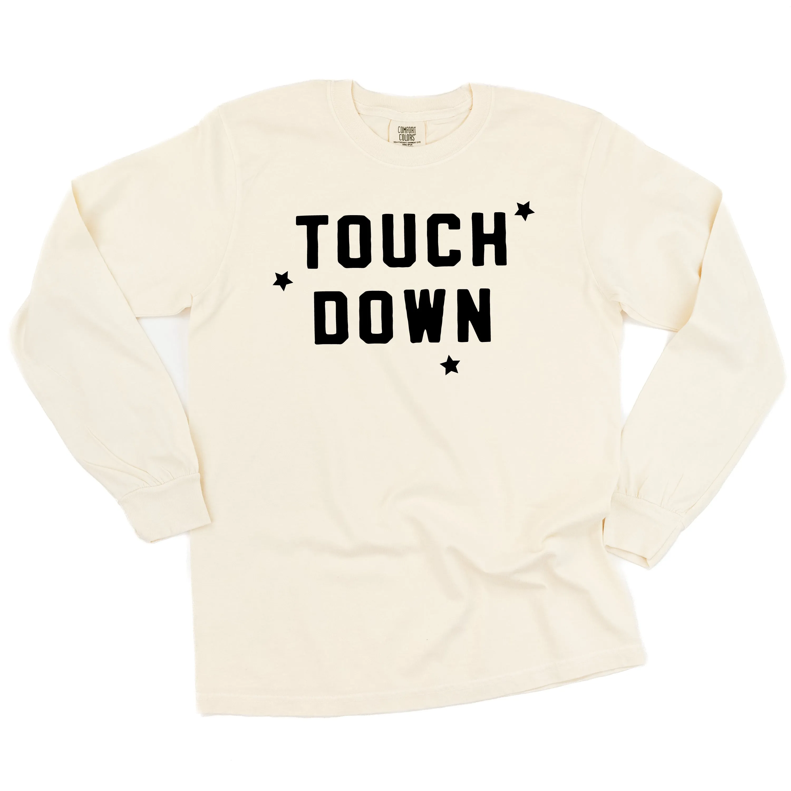 TOUCH DOWN - LONG SLEEVE COMFORT COLORS TEE